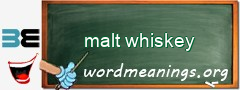 WordMeaning blackboard for malt whiskey